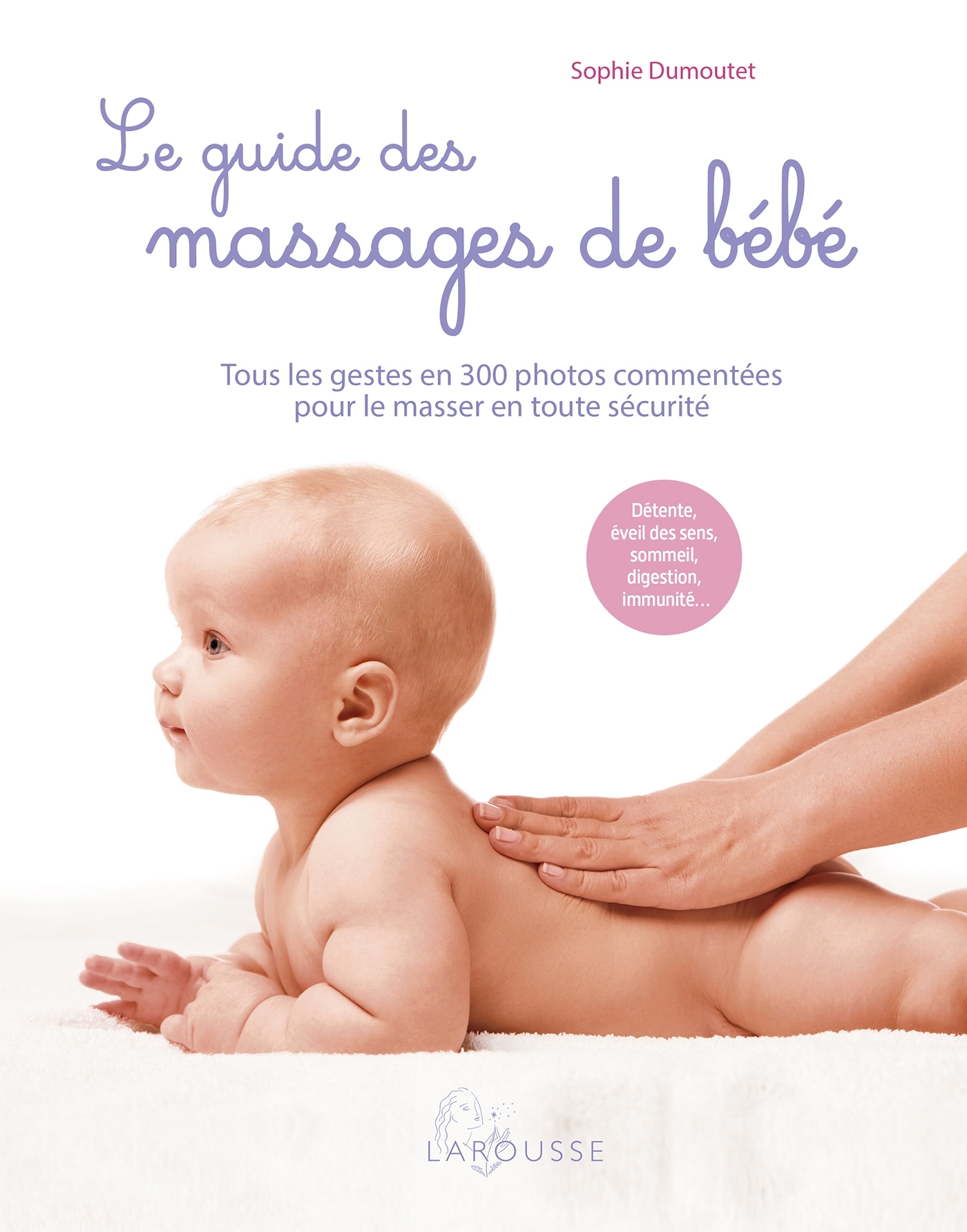 Le guide des massages de bébé