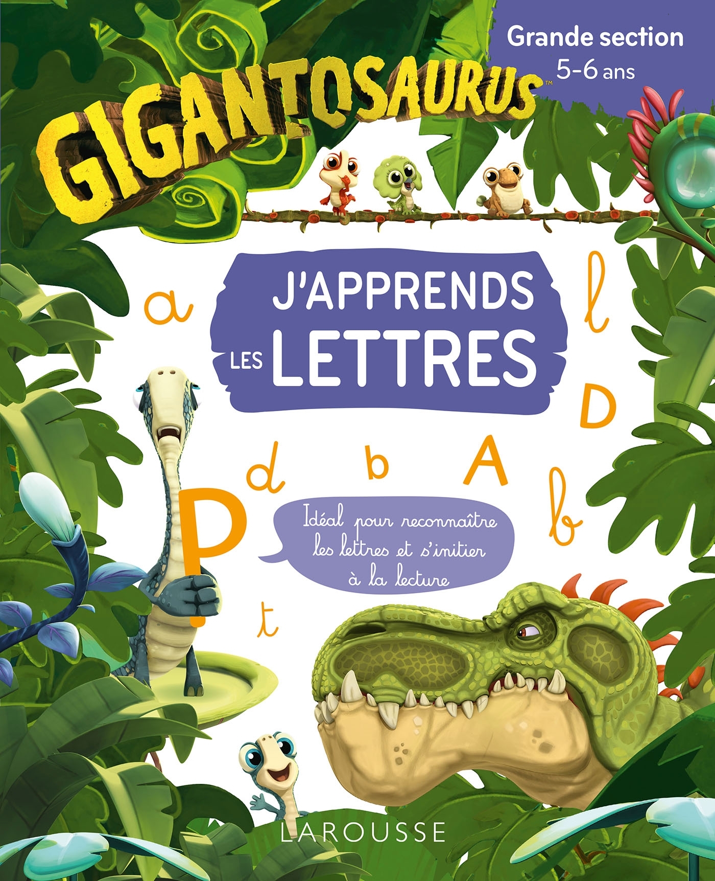 GIGANTOSAURUS J'apprends les lettres - Grande section