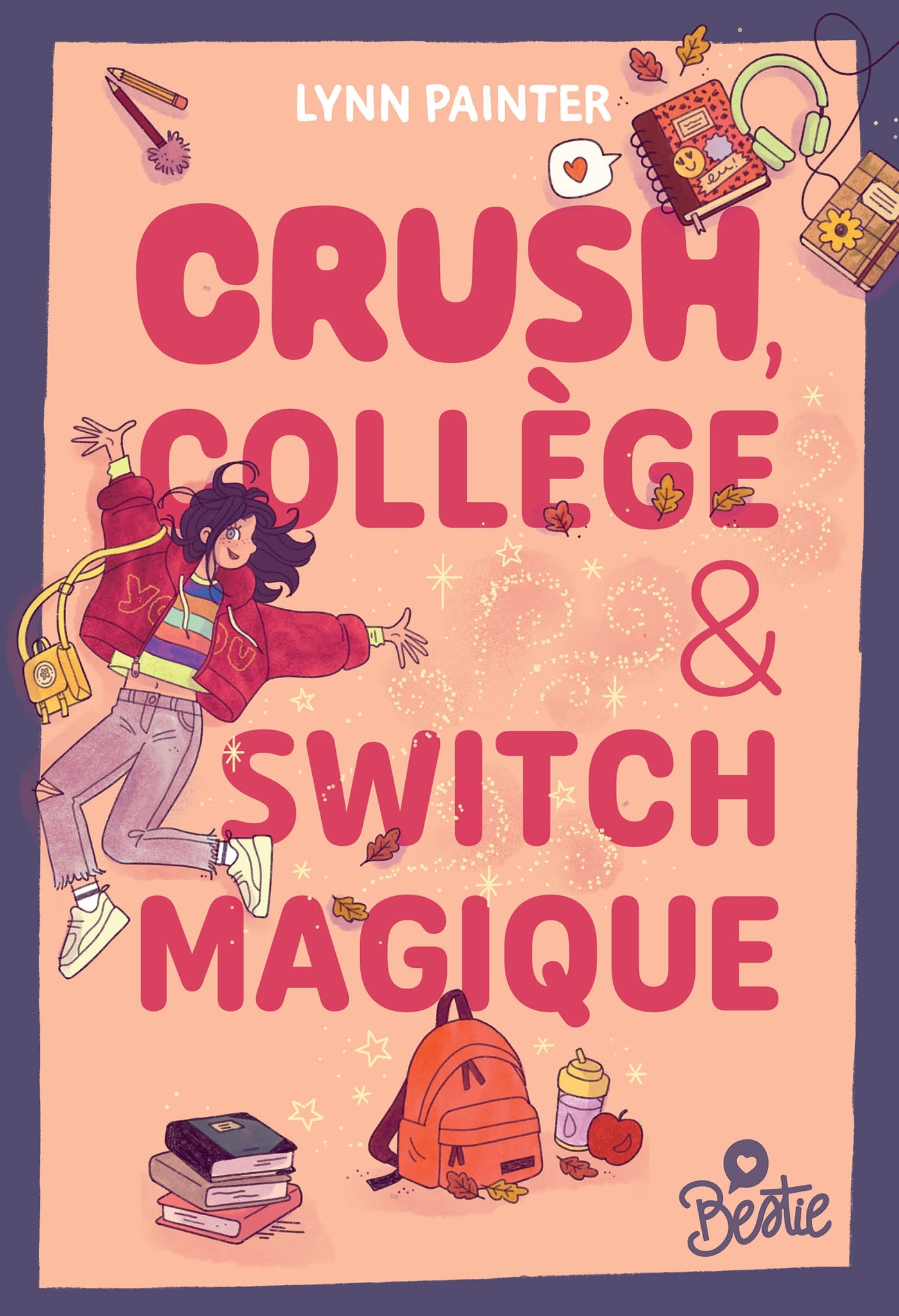 Bestie - Crush, collège et switch magique