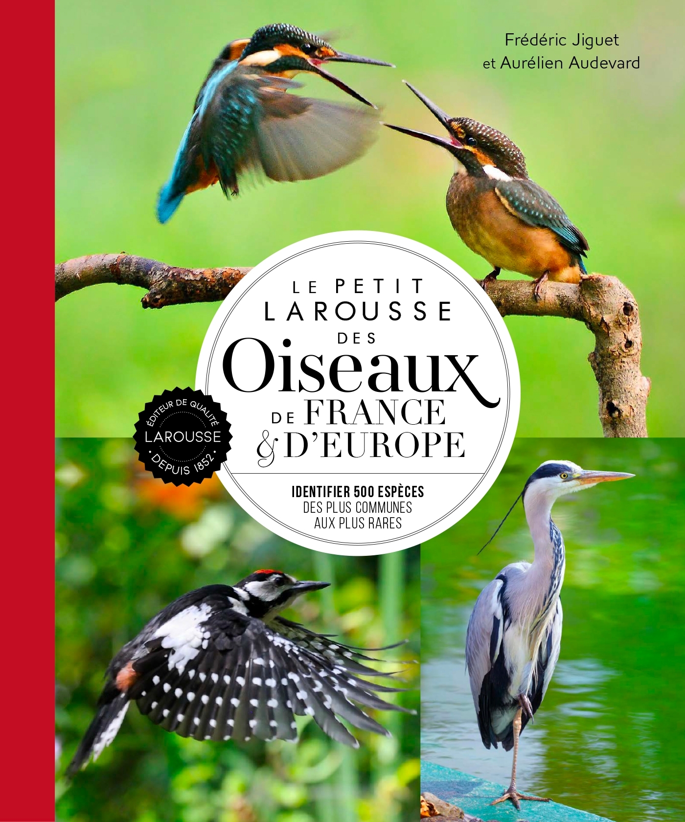 Le petit Larousse des oiseaux de France & d'Europe