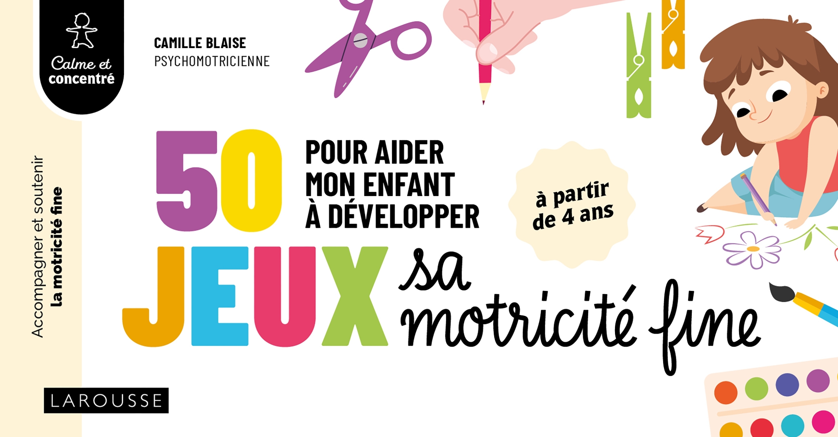 50 jeux pour aider mon enfant à développer sa motricité fine