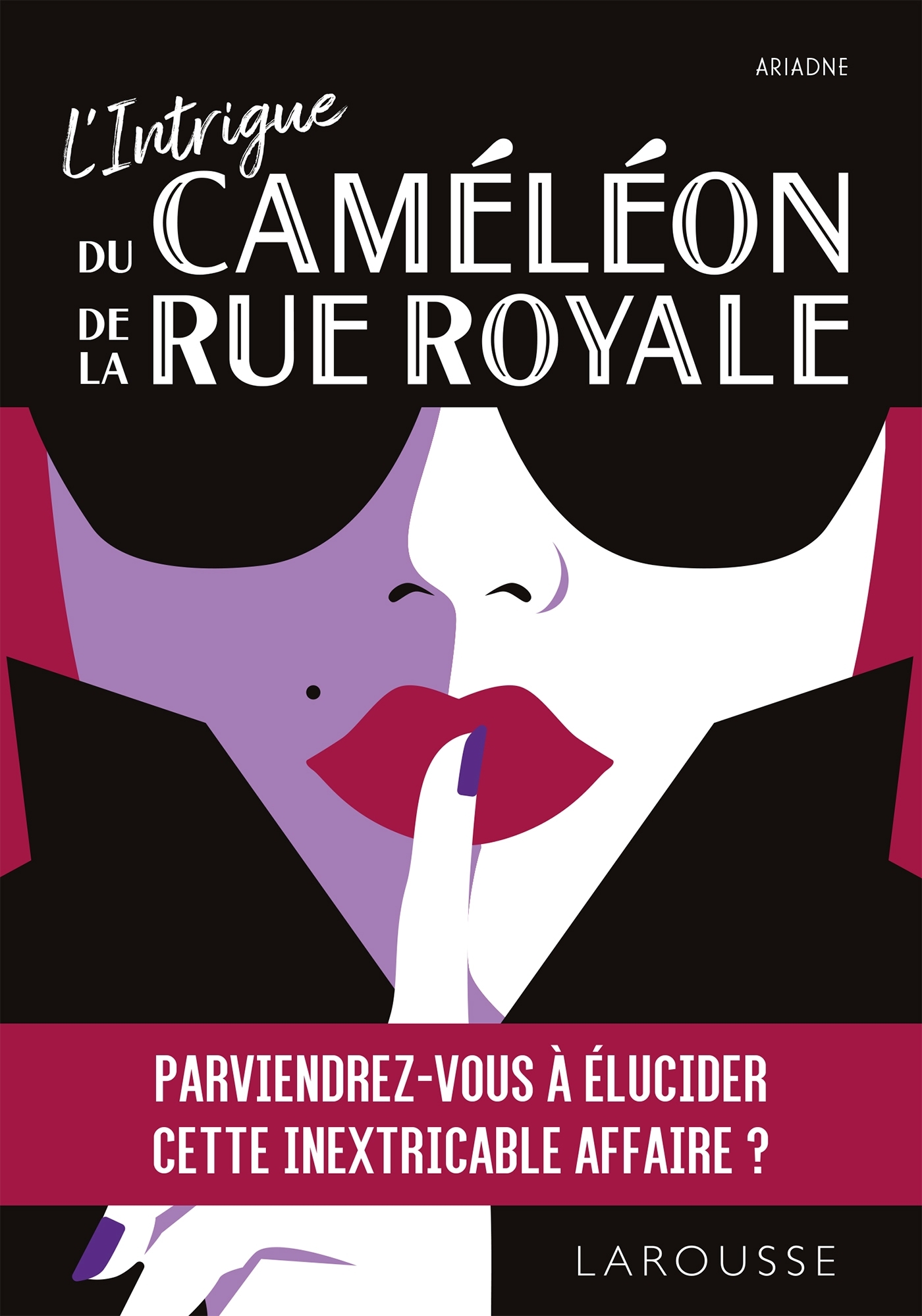 L'Intrigue du Caméléon de la Rue Royale