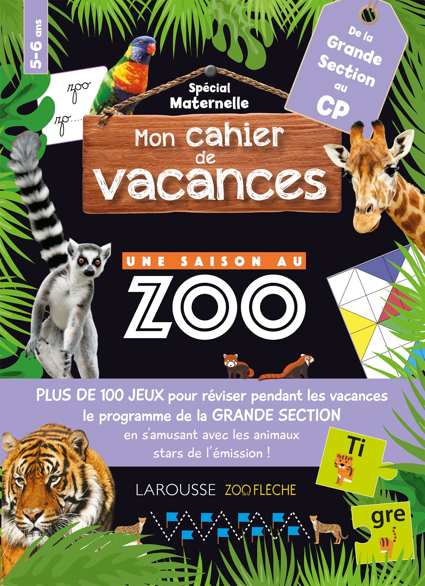Mon cahier de vacances UNE SAISON AU ZOO Grande Section -CP