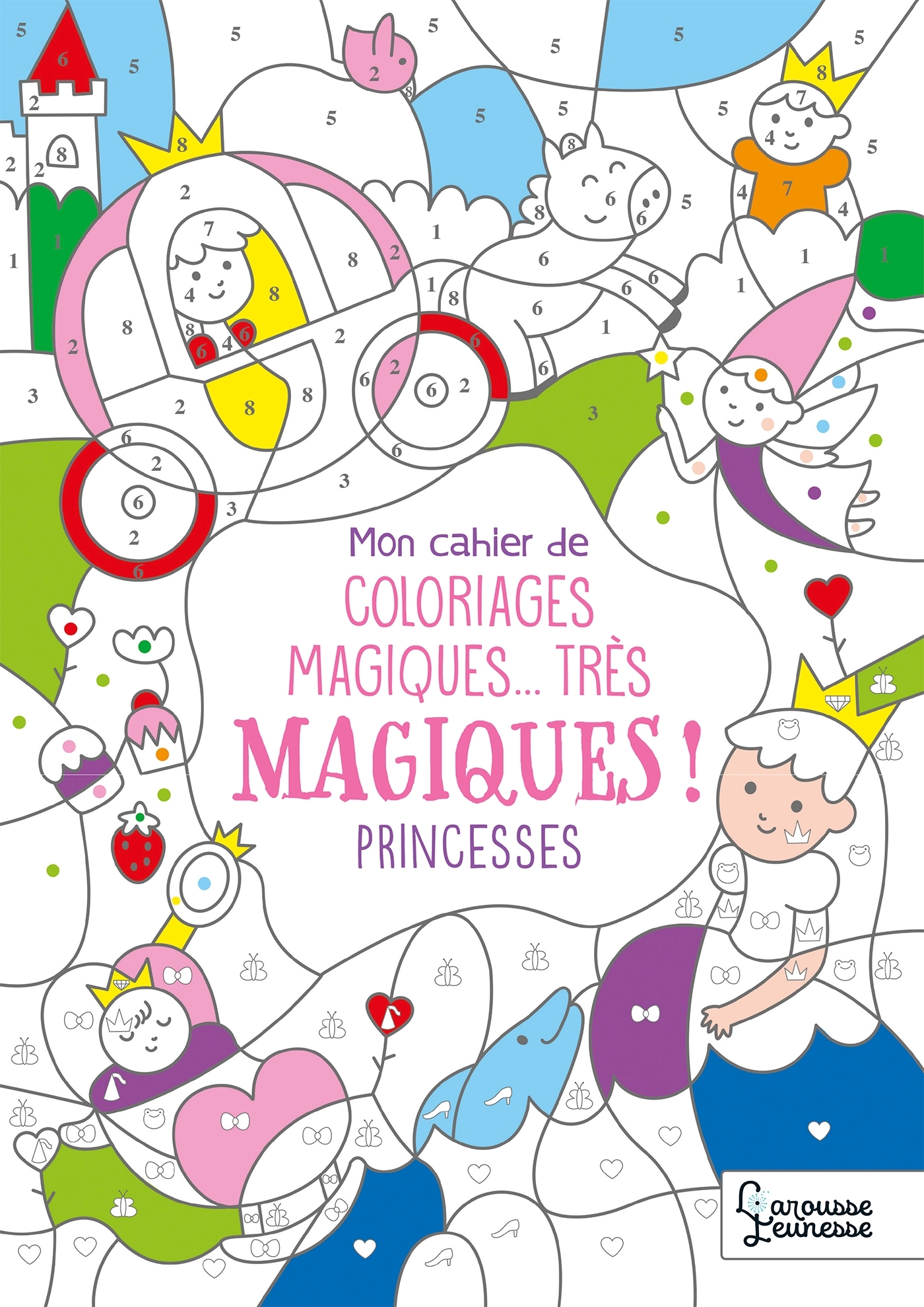 Coloriages magiques très magiques, Princesses