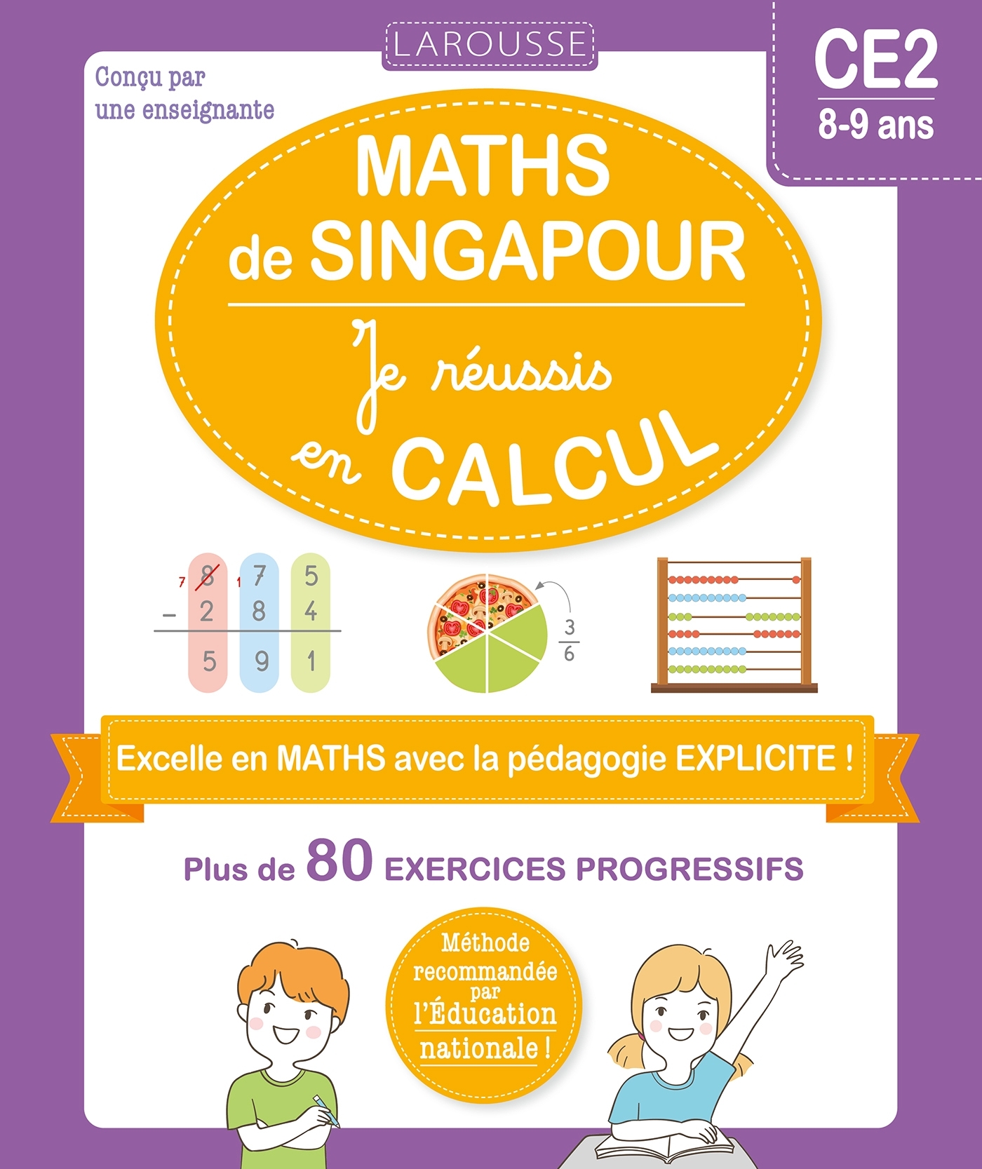 Maths de Singapour - Je réussis en calculs - CE2