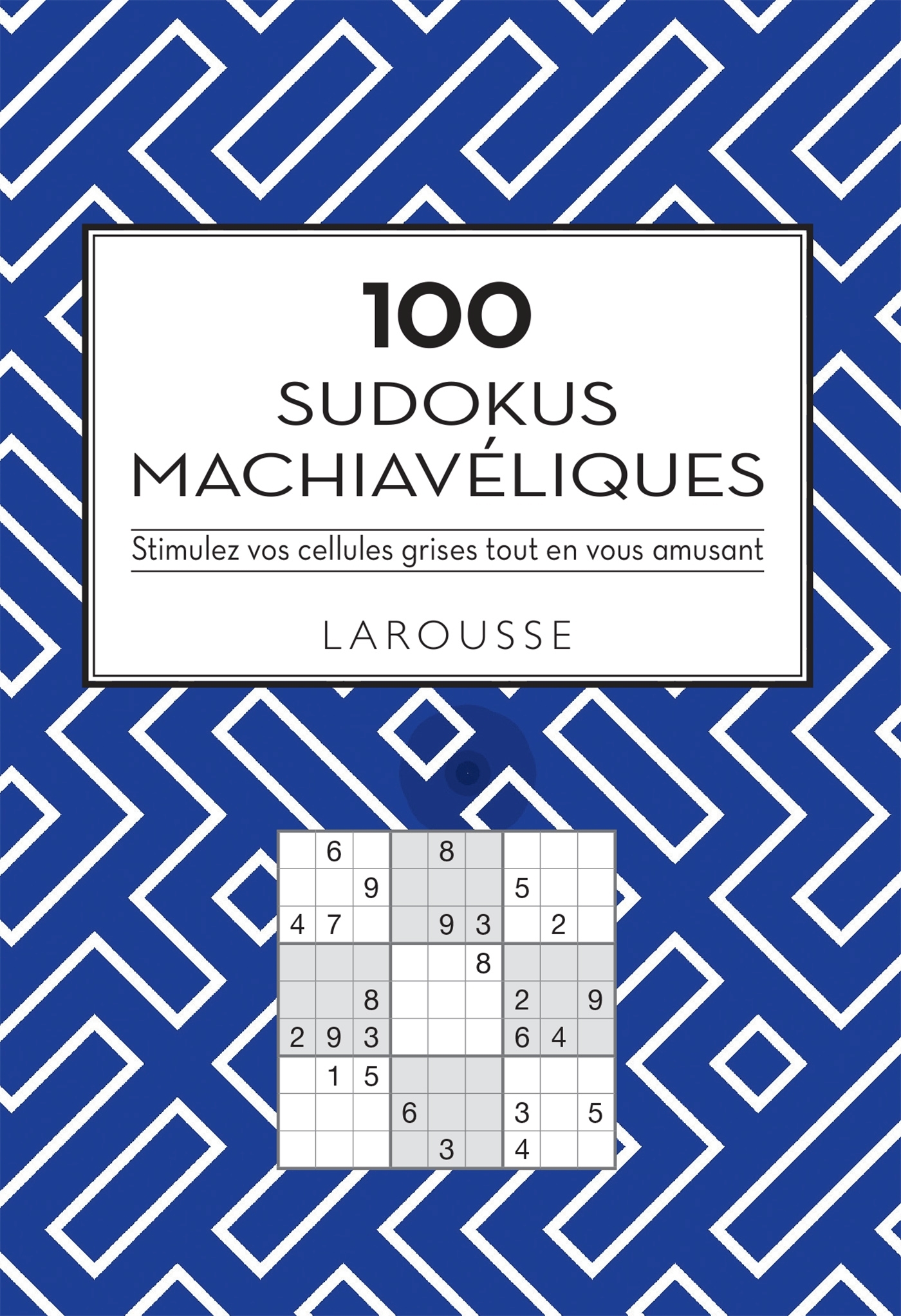 100 Sudokus machiavéliques