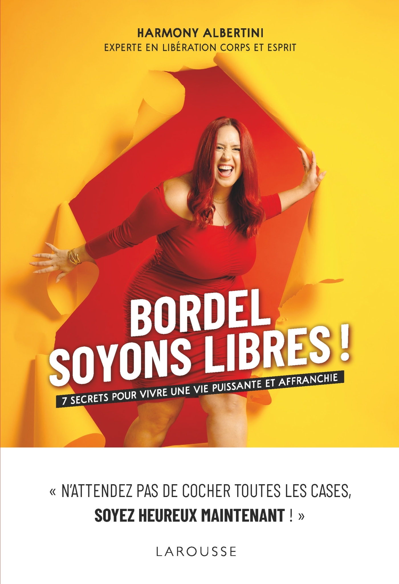 Bordel, soyons libres !