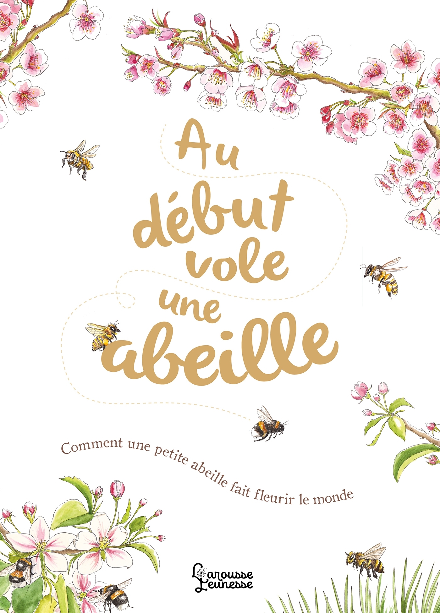 Au début vole une abeille