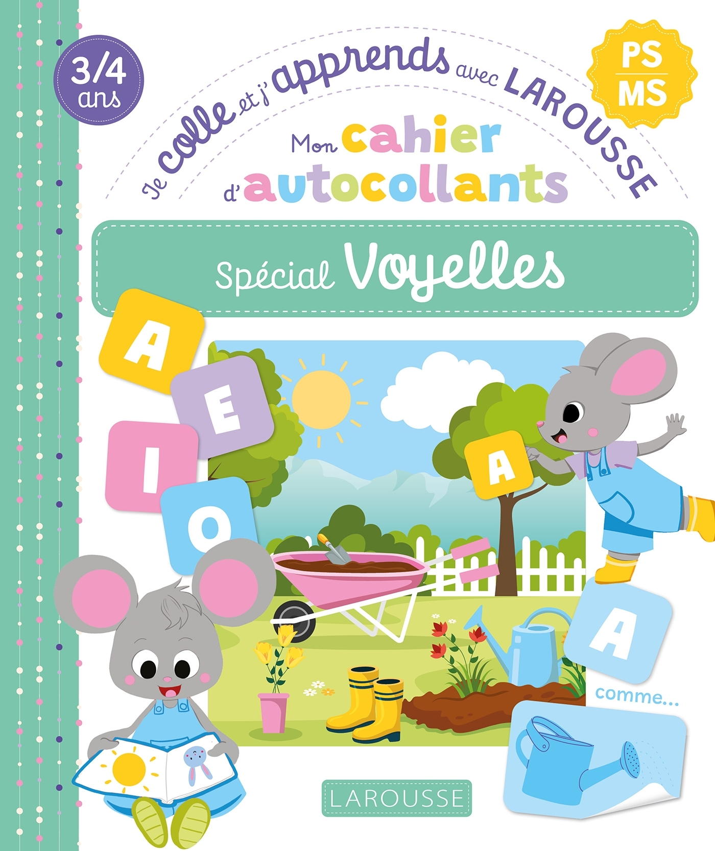 Mon cahier d'autocollants spécial Voyelles (PS/MS) - Je colle et j'apprends avec Larousse