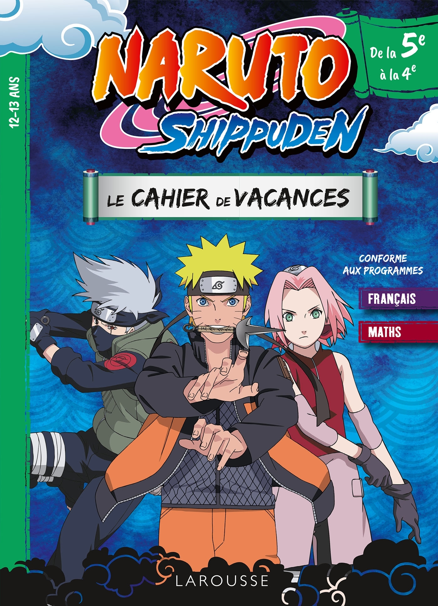 NARUTO SHIPPUDEN - Cahier de vacances de la 5e à la 4e