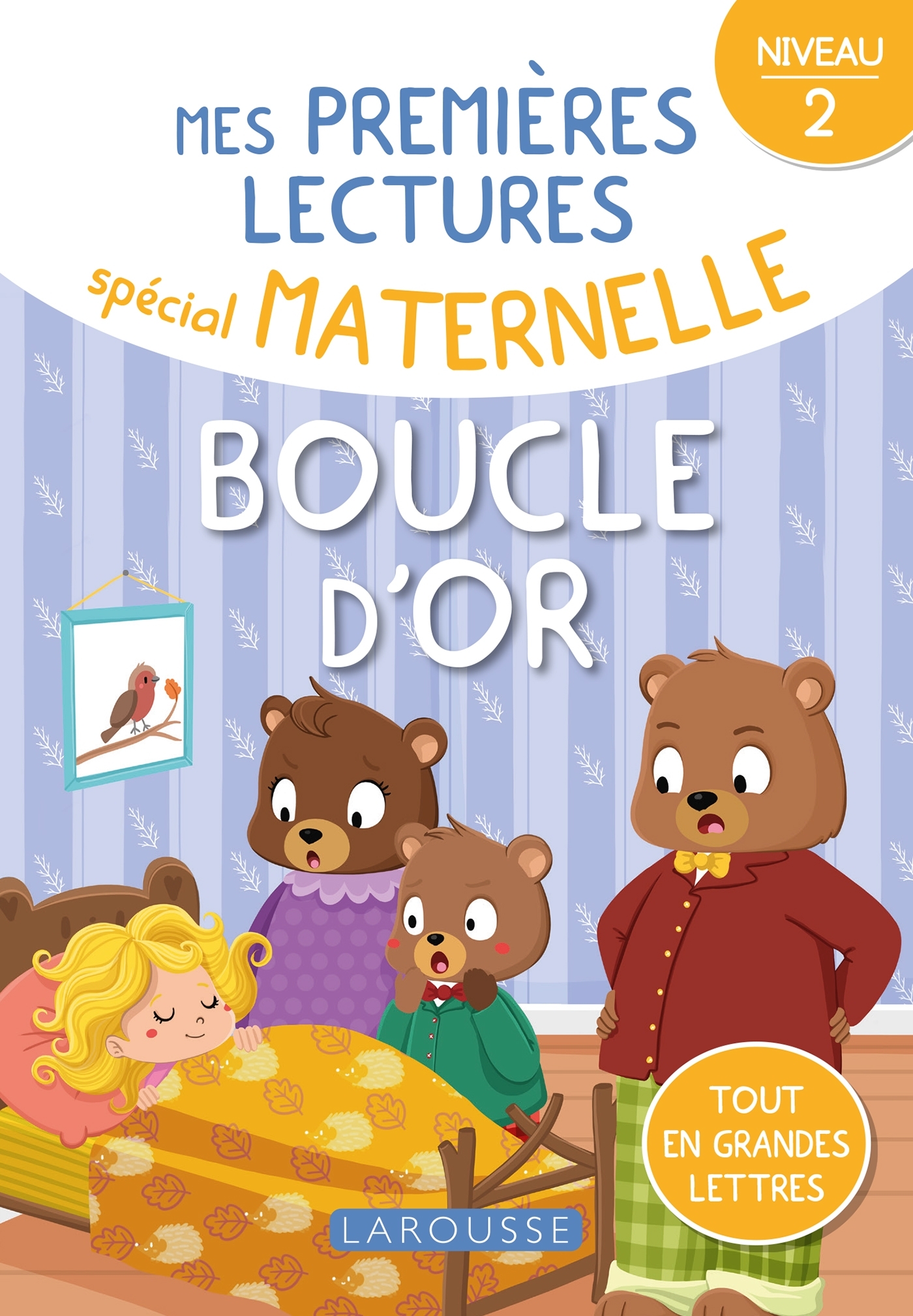 Mes premières lectures spécial maternelle - Niveau 2 - Boucle d'or
