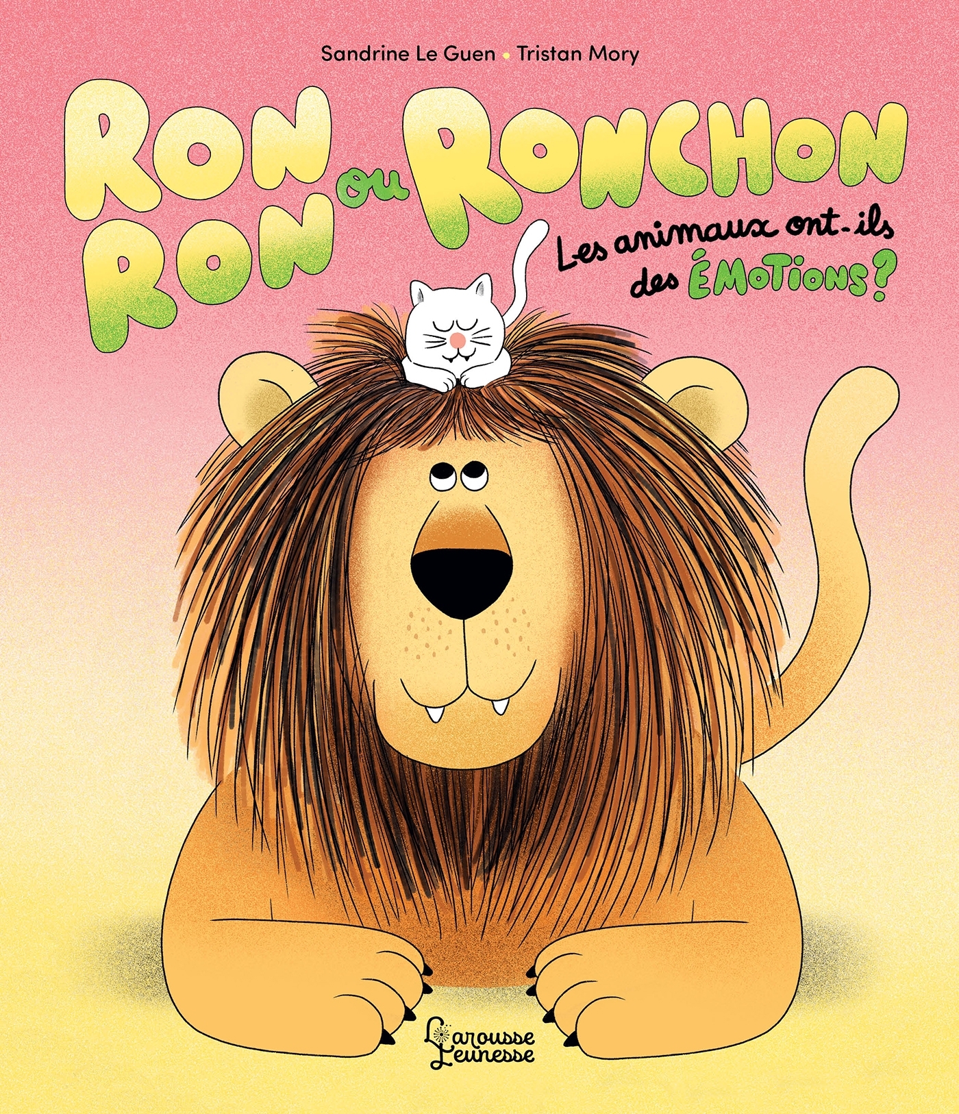 Ronron ou Ronchon - Les animaux ont-ils des émotions ?