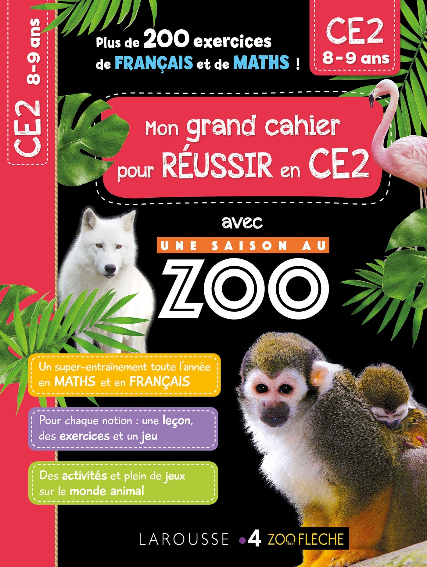 Mon cahier de CE2 - UNE SAISON AU ZOO