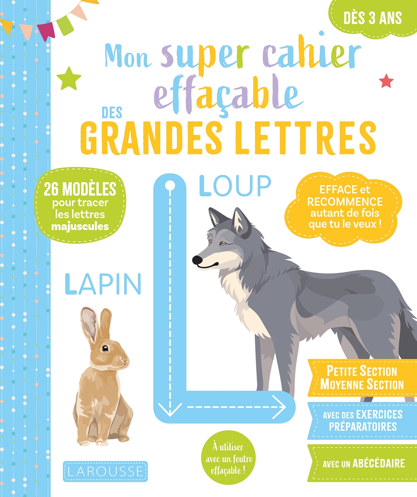 Mon super cahier effaçable - Grandes lettres - De la Petite à la Moyenne section 3-4 ans