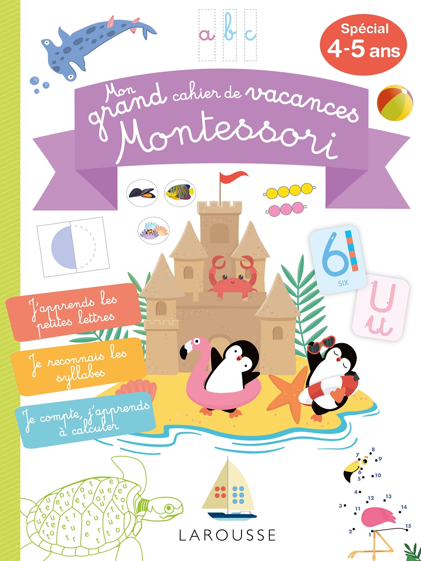 Mon GRAND cahier de vacances MONTESSORI, spécial  4-5 ans