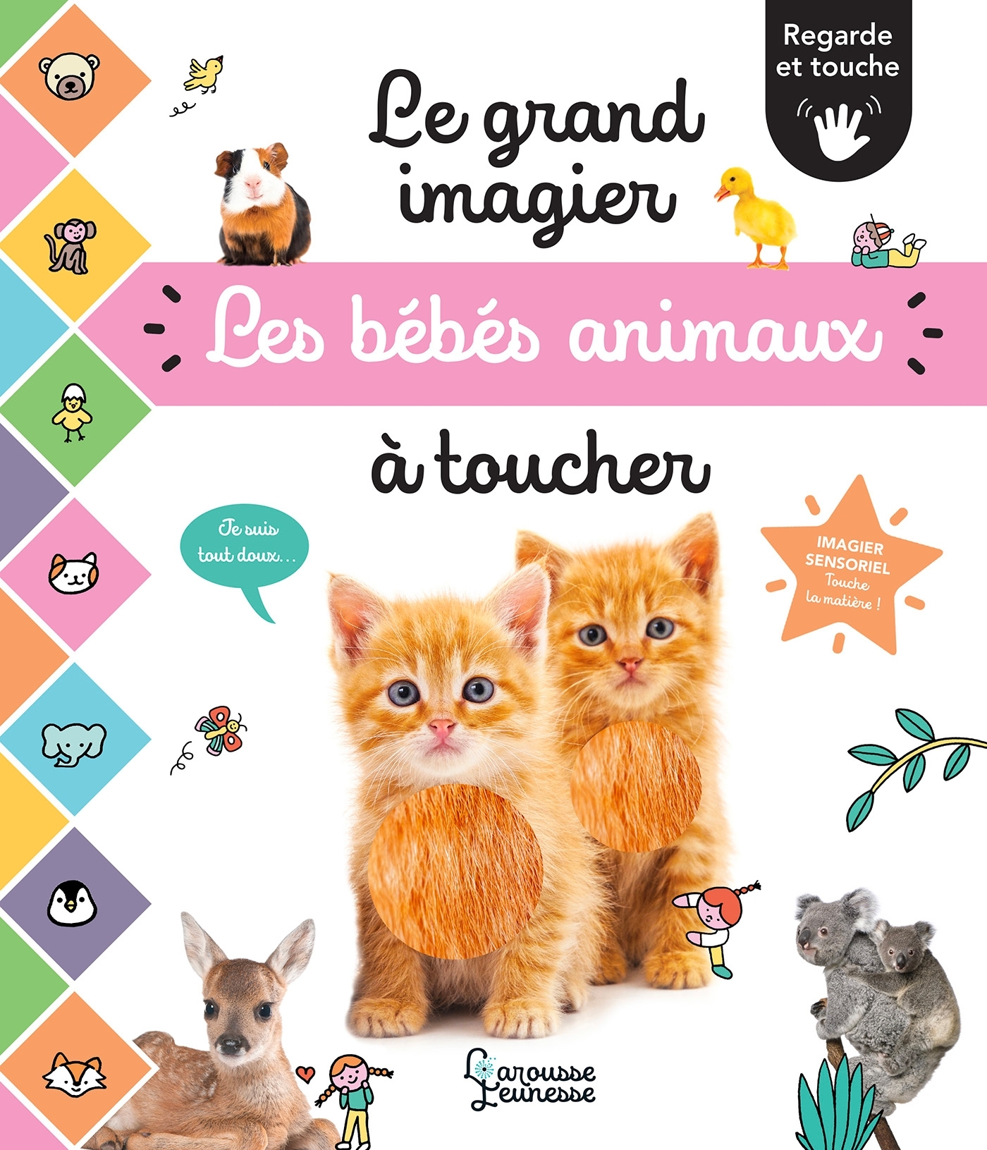 Le grand imagier des bébés animaux à toucher