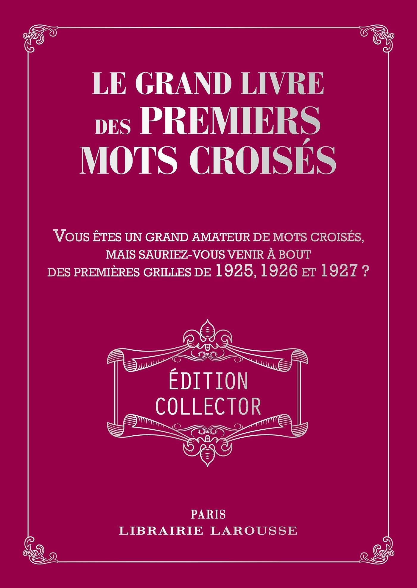 Le Grand livre des Premiers mots croisés