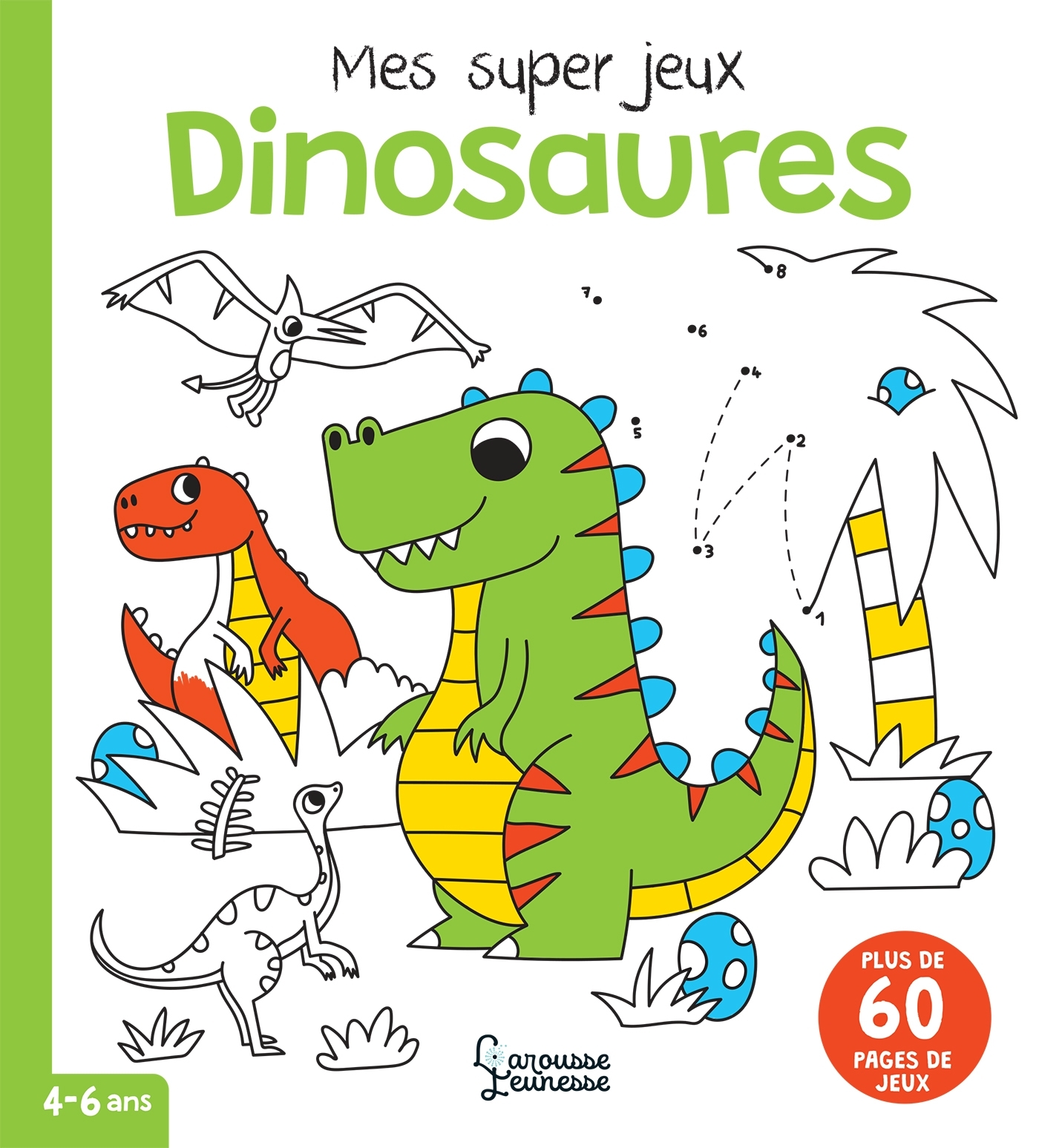 Mes super jeux DINOSAURES