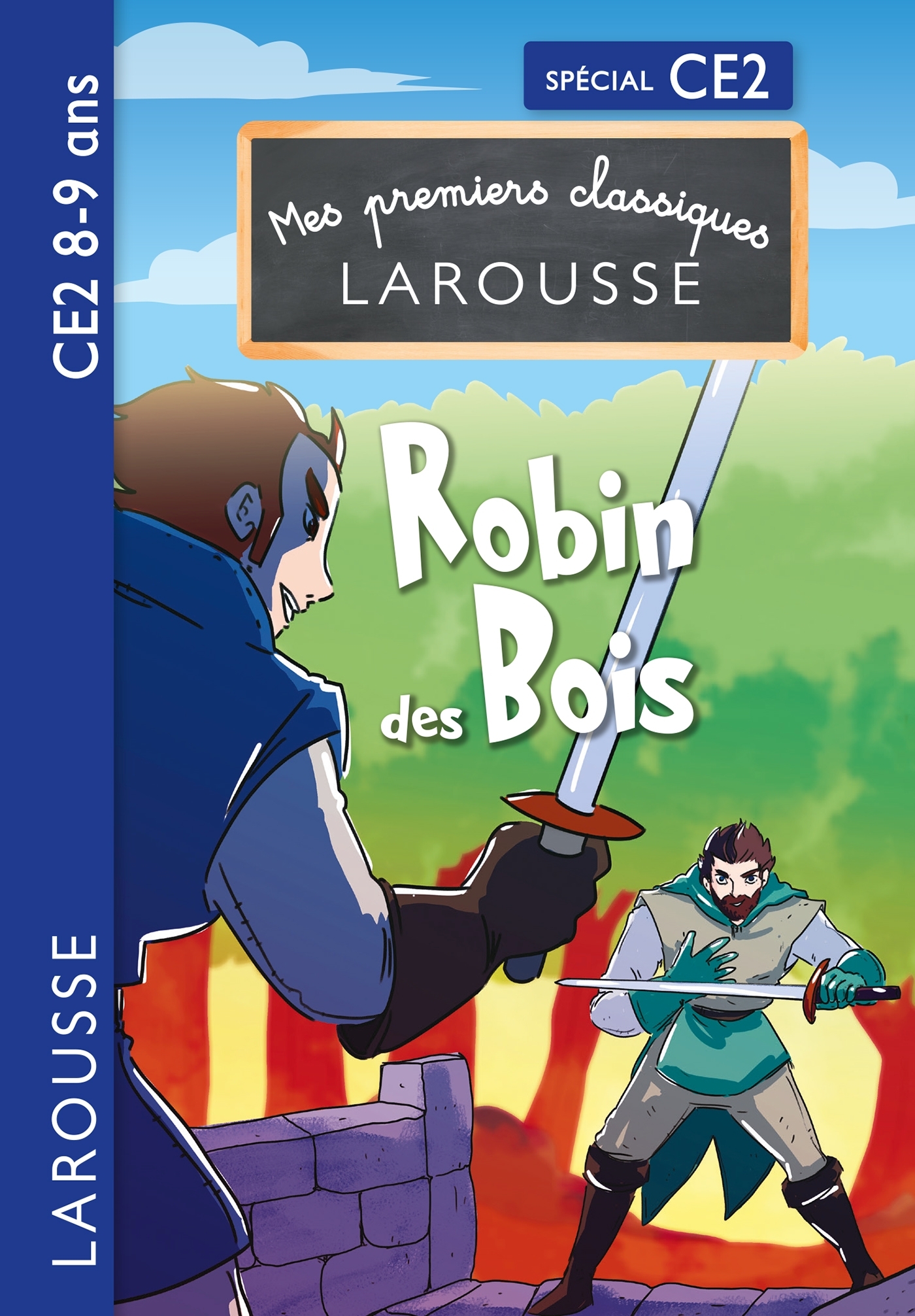Mes premiers classiques LAROUSSE - Robin des bois - CE2