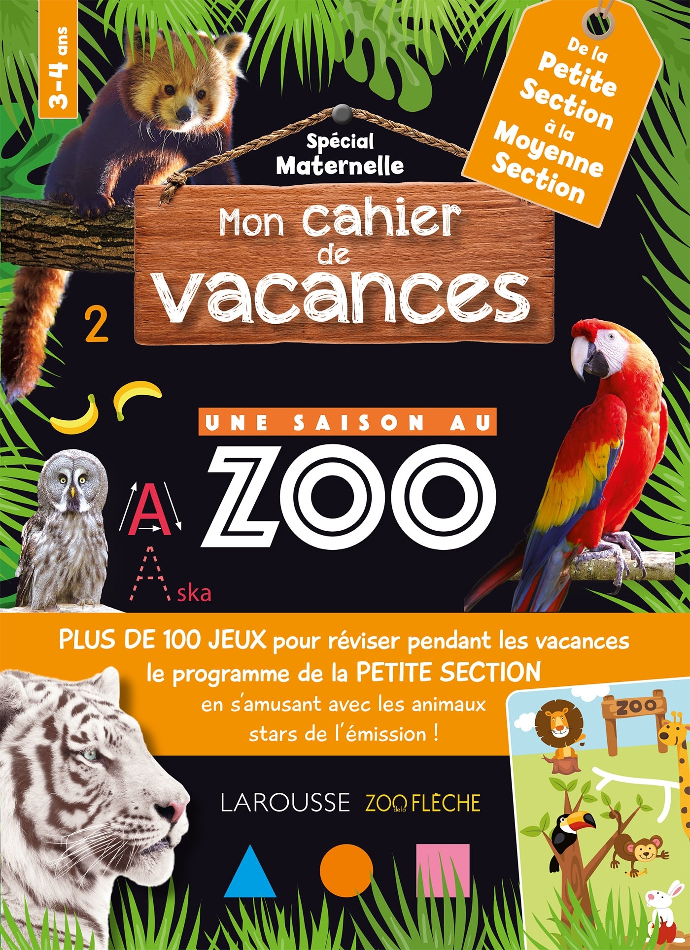 Mon cahier de vacances UNE SAISON AU ZOO Petite Section - Moyenne Section