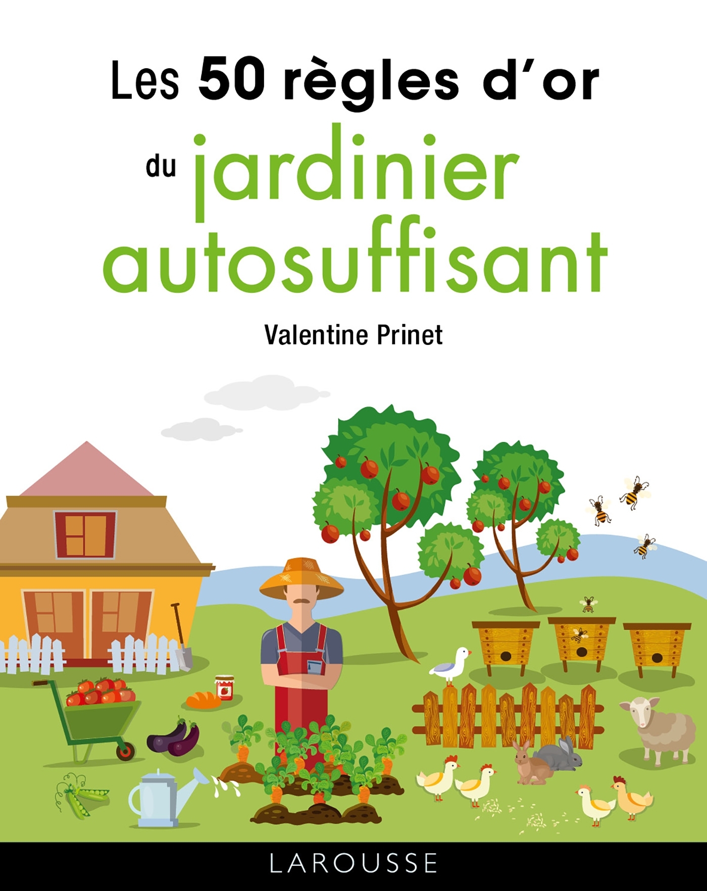 50 règles d'or du jardinier autosuffisant