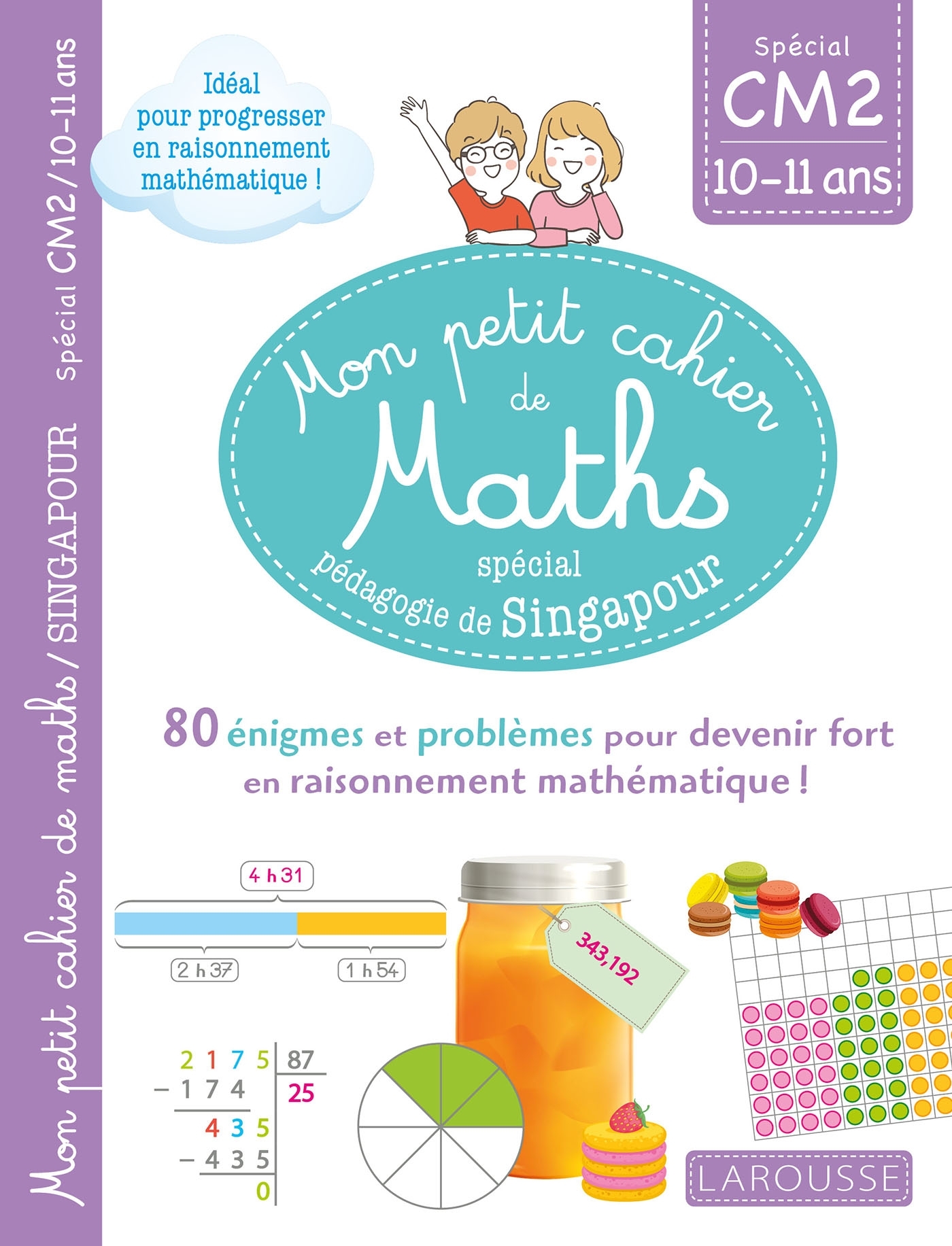 Mon petit de cahier de maths - méthode de Singapour Spécial CM2