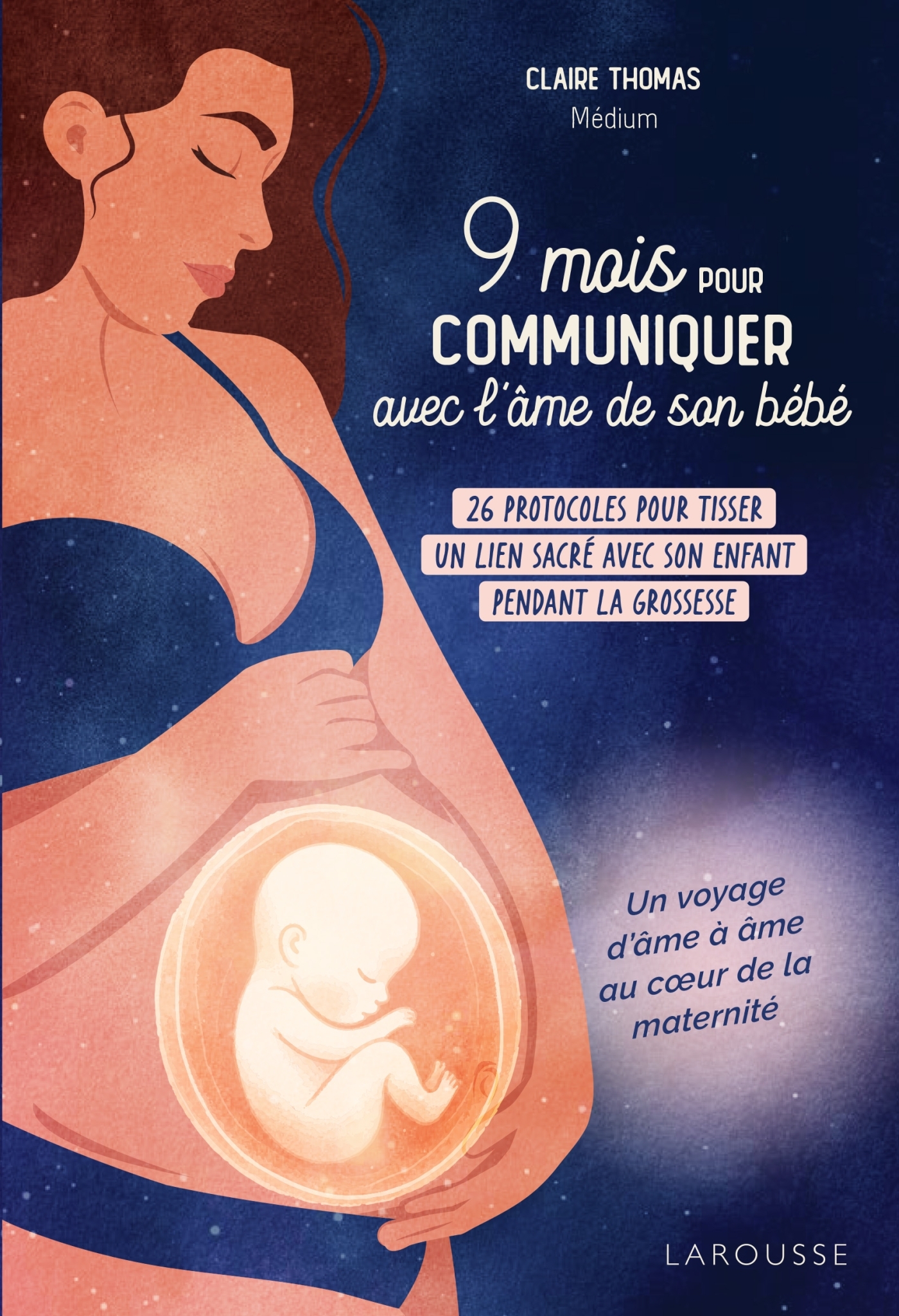 9 mois pour communiquer avec l'âme de son bébé