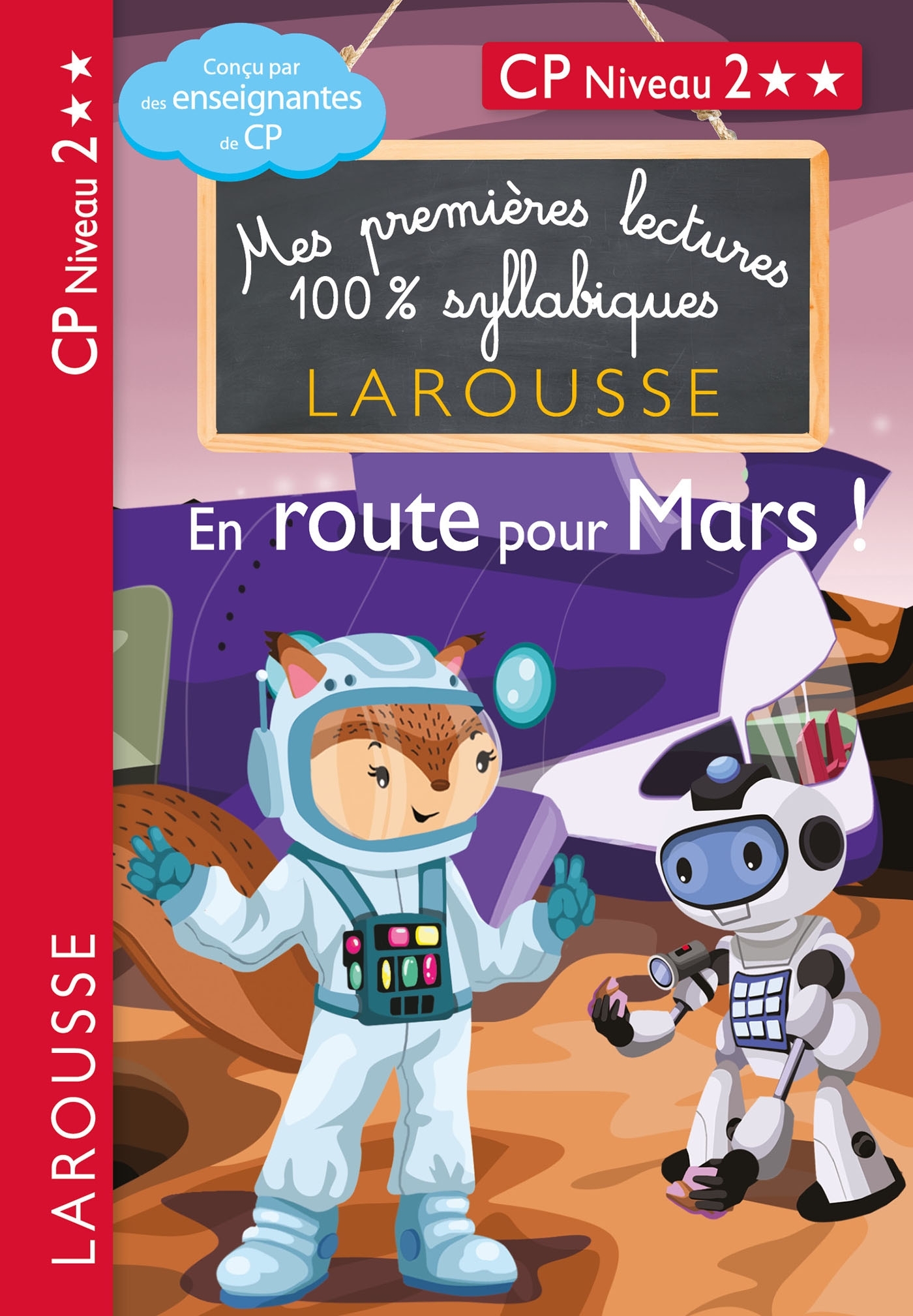 Premières lectures syllabiques - En route pour Mars (Niveau 2)