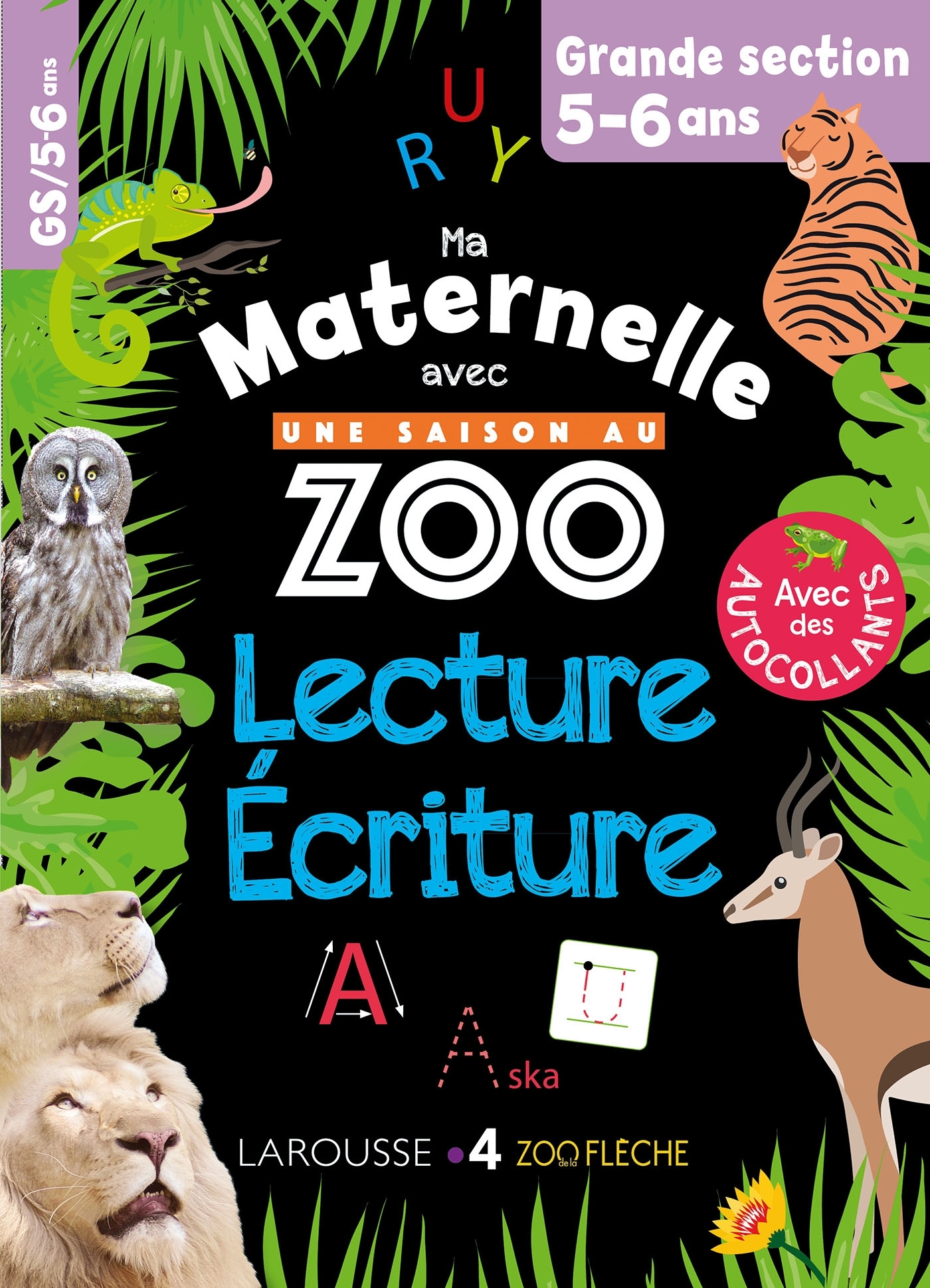 Ma maternelle avec Une Saison Au Zoo Grande section lecture-écriture