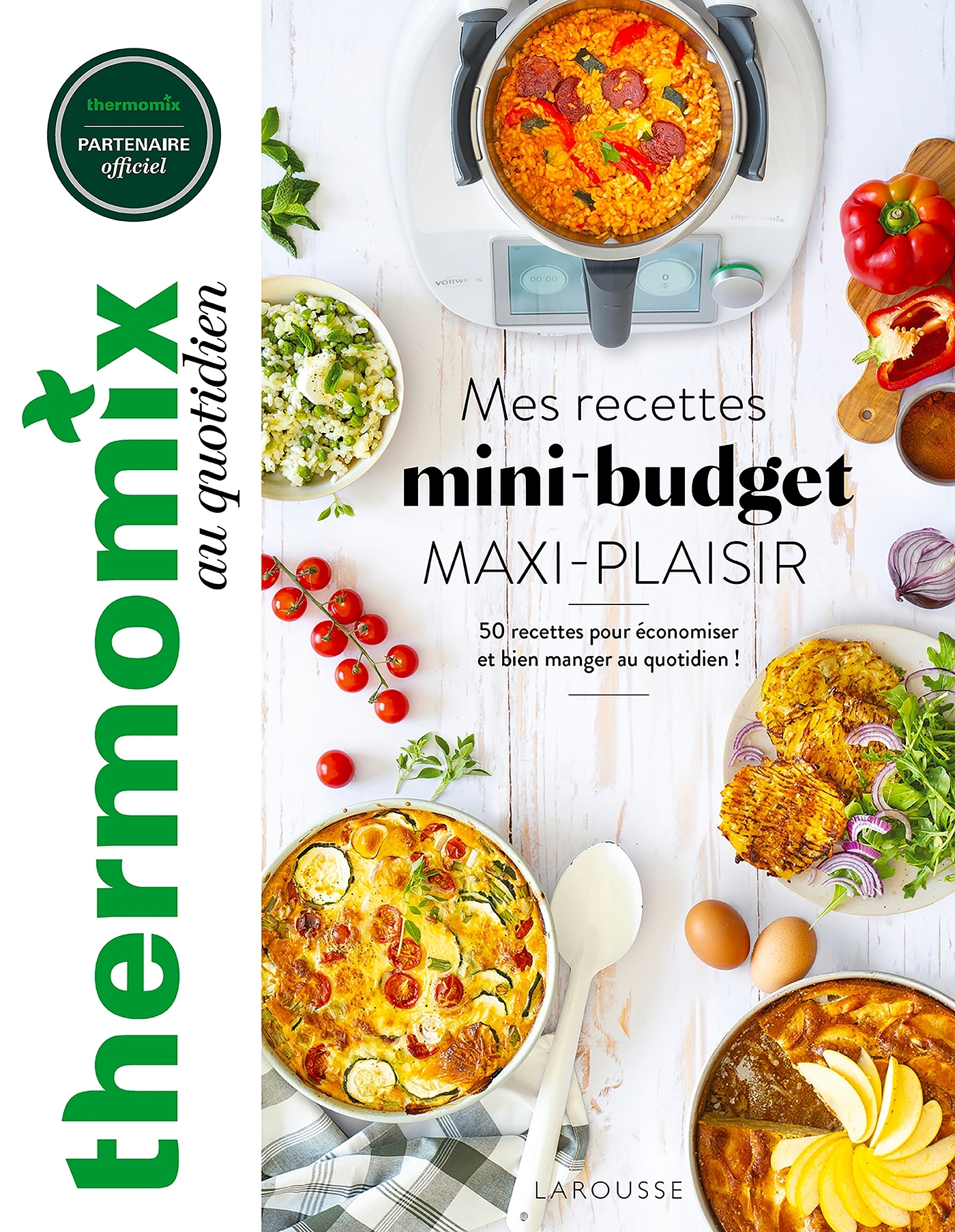 Thermomix : Mes recettes mini-budget, maxi plaisir !