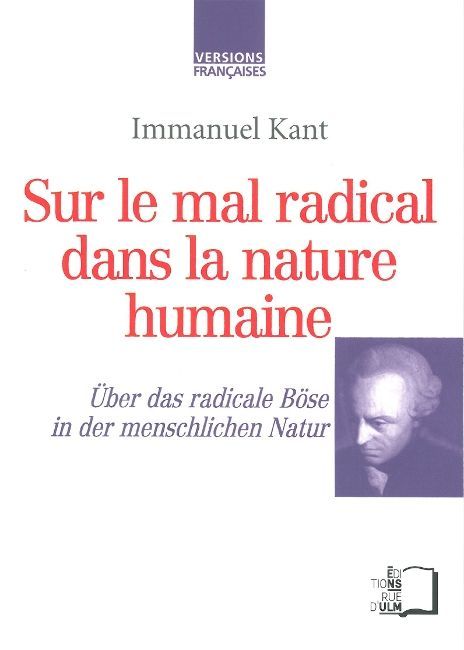 Sur le Mal Radical dans la Nature Humaine