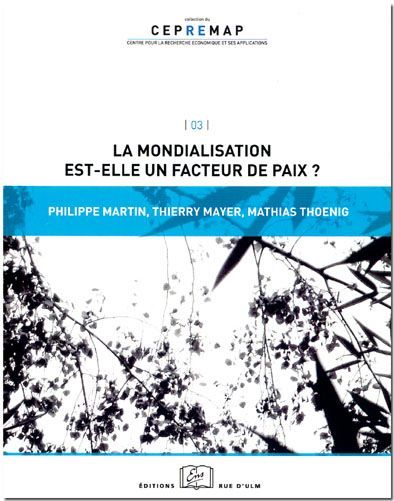 La Mondialisation Est-Elle un Facteur de Paix ?