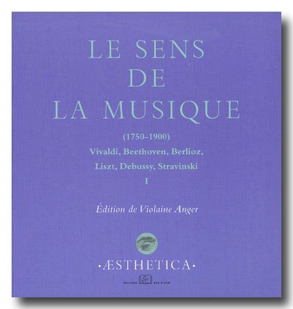 Sens de la Musique (1750-1900)(Le)