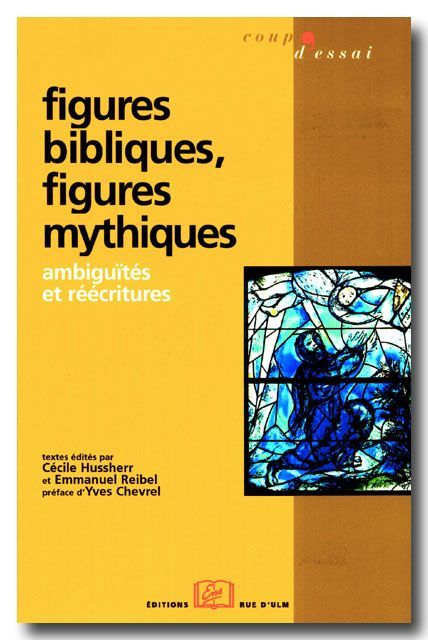 Figures Bibliques, Figures Mythiques