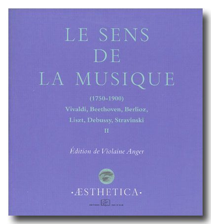 Sens de la Musique (1750-1900)(Le)