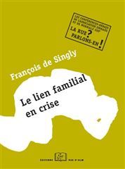 Le Lien Familial en Crise