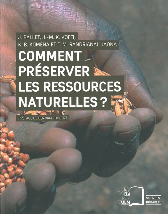 Comment Preserver les Ressources Naturelles ?