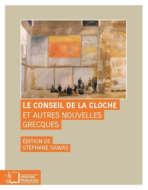 Le Conseil de la Cloche et Autres Nouvelles Grecques