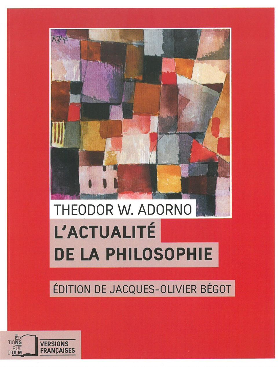 Actualité de la philosophie et autres essais