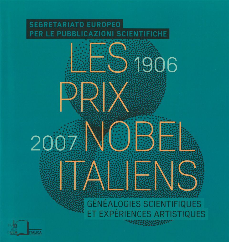 Les Prix Nobel Italiens (1906-2007)