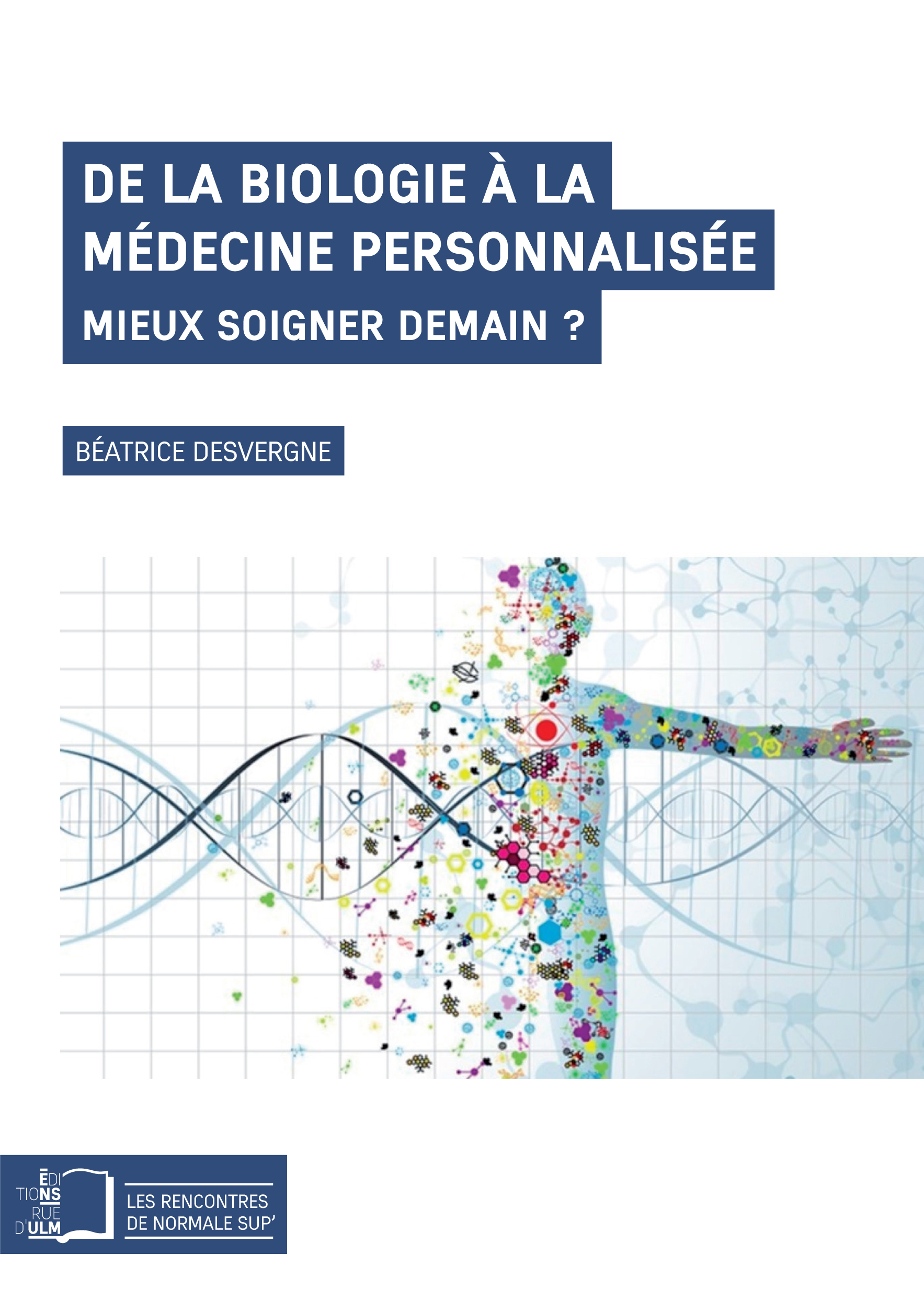 De la biologie à la médecine personnalisée