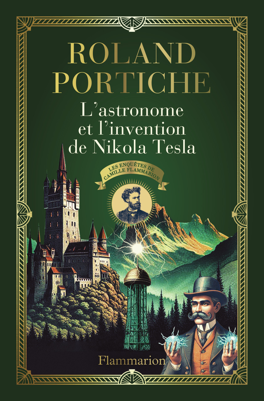 L'Astronome et l'Invention de Nikola Tesla