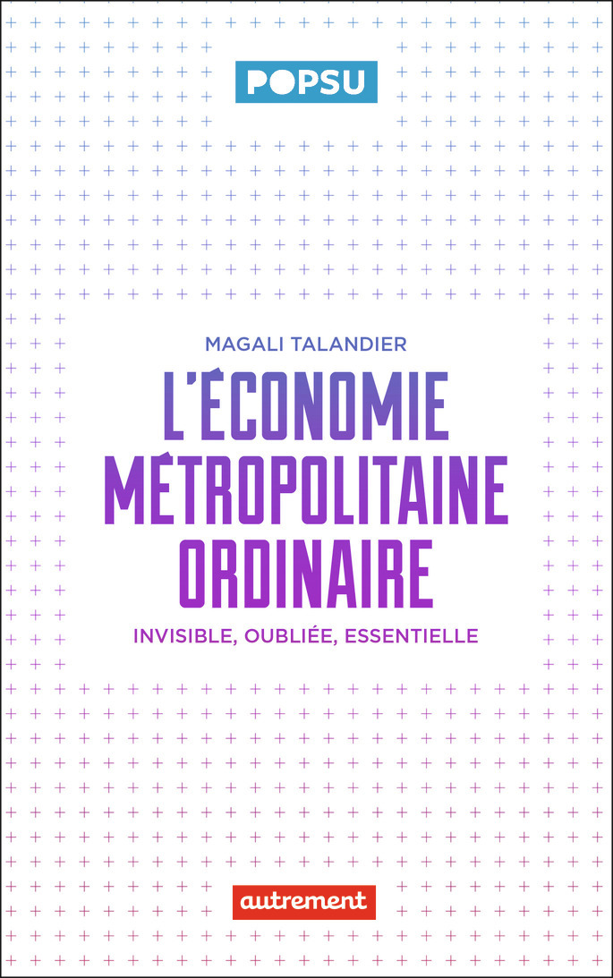 L'économie métropolitaine ordinaire