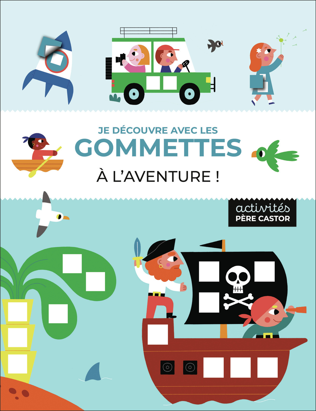 Je découvre avec les gommettes - À l'aventure !