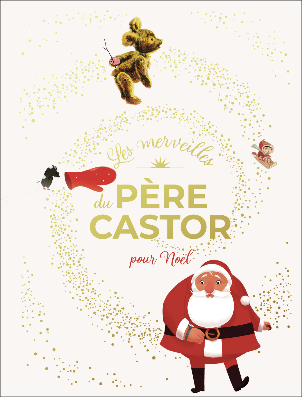 Les merveilles du Père Castor - Histoires pour Noël