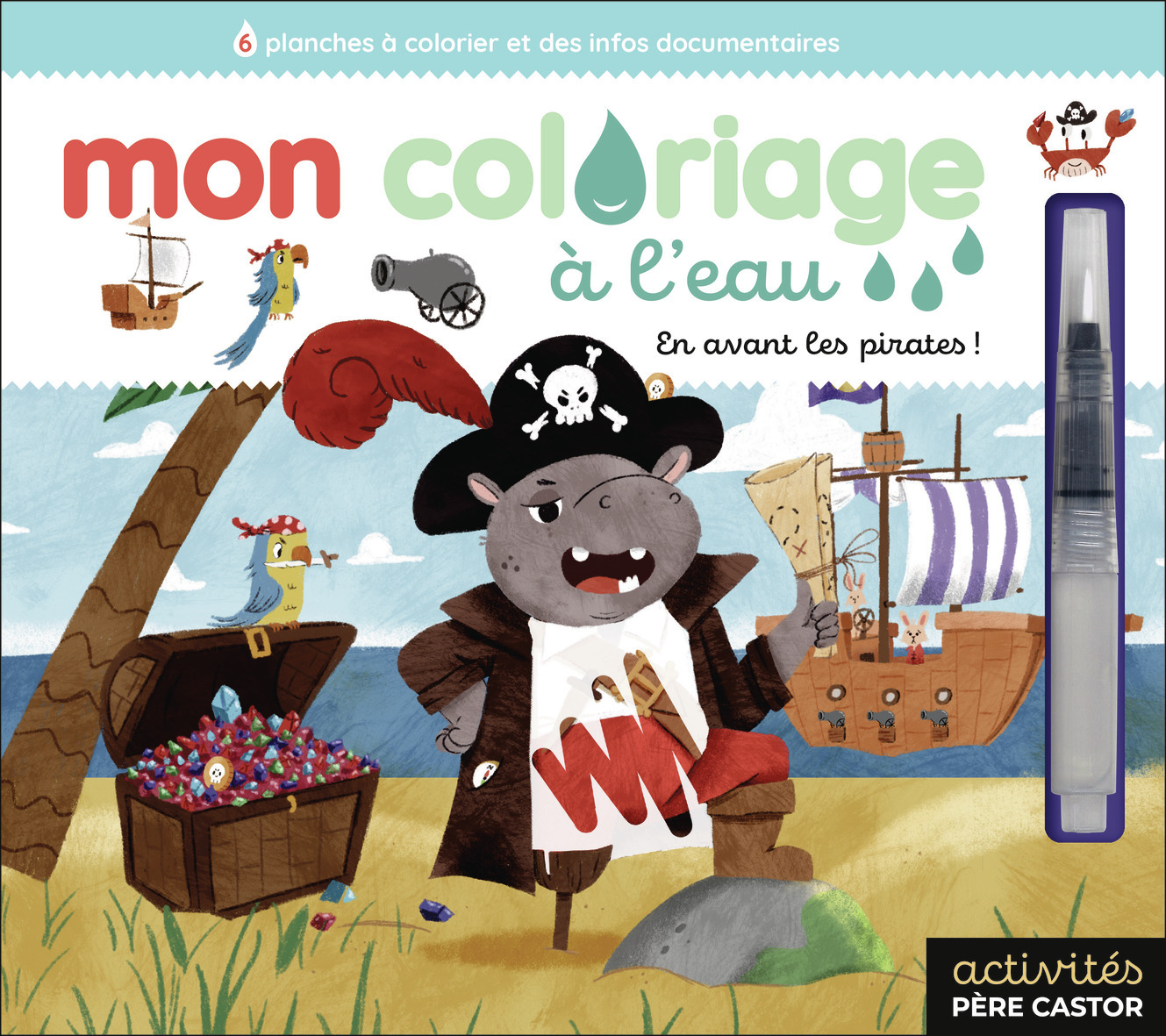 Mon coloriage à l'eau - En avant les pirates !