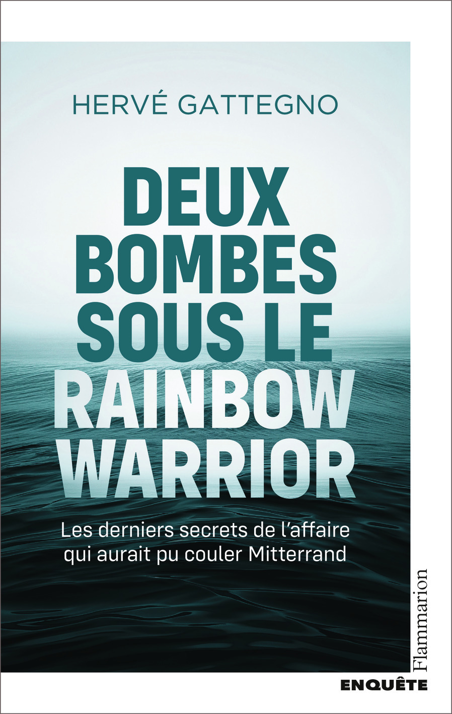 Deux bombes sous le Rainbow Warrior