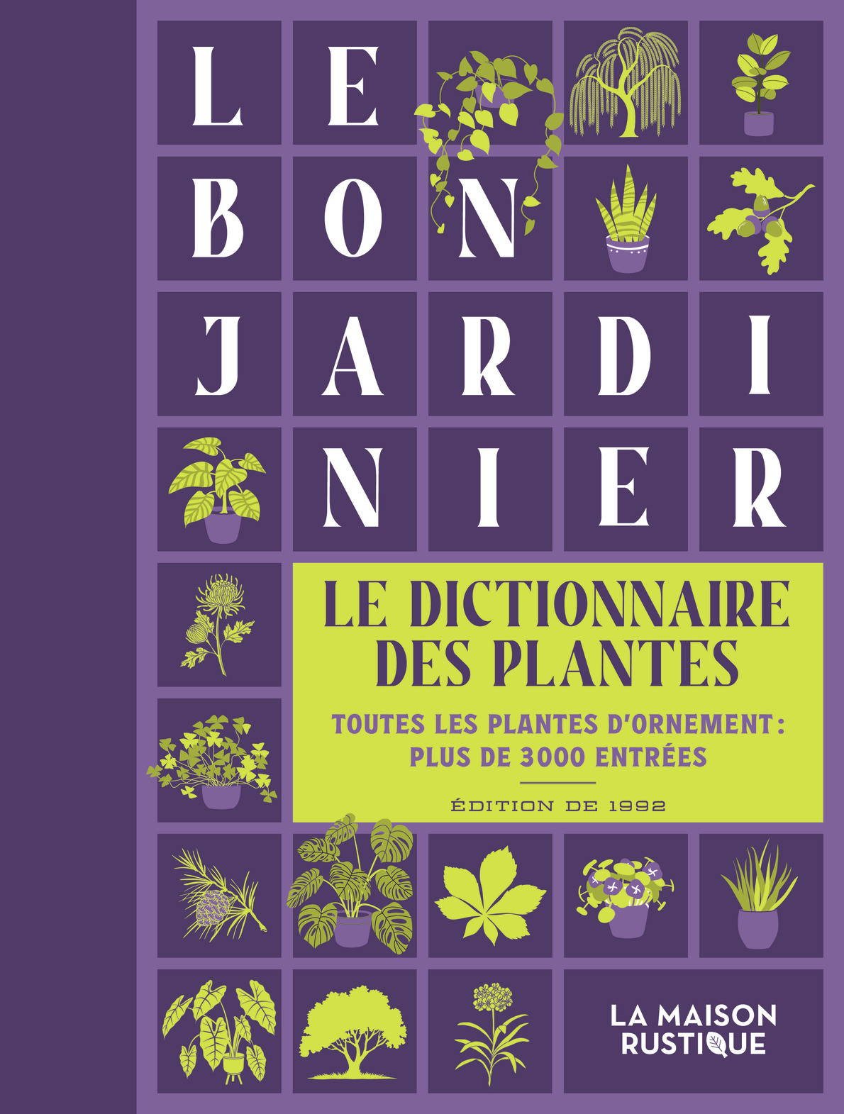Le bon jardinier, le dictionnaire des plantes
