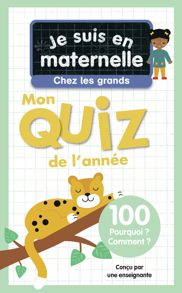 Je suis en maternelle, chez les grands - Mon quiz de l'année