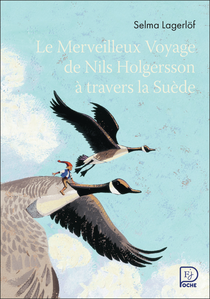 Le Merveilleux Voyage de Nils Holgersson à travers la Suède